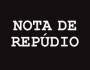 NOTA PÚBLICA DE REPÚDIO