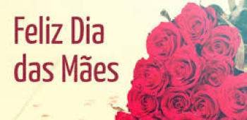 Feliz Dia das Mães