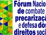 Fórum Nacional de Combate à Precarização e Defesa dos Direitos Sociais