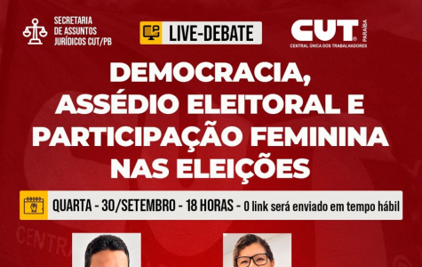 CUT-PB debate democracia, assédio eleitoral e participação feminina