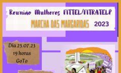 Marcha das Margaridas é tema de reunião virtual da FITRATELP